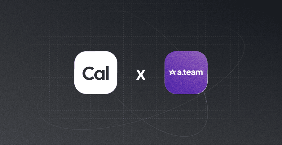 A.Team Cuts Scheduling Time by 70% with Cal.com—Here’s How They Did It